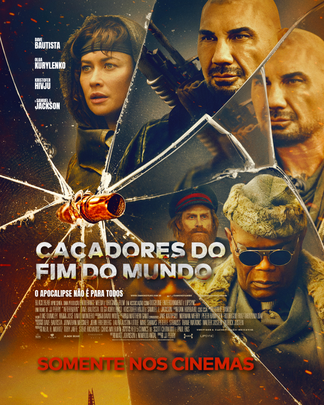 Cartaz de divulgação do filme. A imagem de cinco pessoas está refletida em uma superfície de vidro rachado. Ao centro, um pouco à esquerda, um pequeno projétil está cravado no vidro. As rachaduras partem deste ponto e vão em direção às extremidades. Os trincados formam divisões diagonais na imagem, separando os rostos das pessoas. No canto superior esquerdo, em branco, estão os nomes: “Dave Bautista”, “Olga Kurylenko”, “Kristofer Hivju” e “Samuel L. Jackson”. Logo ao lado, uma mulher branca de cabelos castanhos e lisos usa capuz e uma faixa preta na testa. À direita da mulher, um homem branco, com cabeça raspada e cavanhaque.  À direita do projétil, há dois homens. Um pouco ao fundo, um homem branco com barba ruiva, usa um quepe. Um pouco à frente, um homem negro usa óculos escuros, boina e casaco com partes felpudas. Ao centro, abaixo da bala, o título em letras brancas cinza: “Caçadores do fim do mundo”. Abaixo, em branco: “O apocalipse não é para todos”.