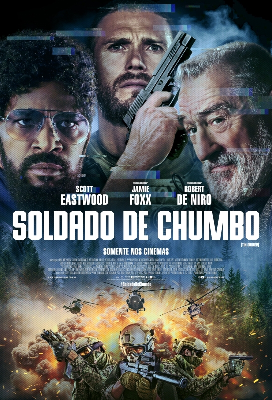Cartaz de divulgação do filme. A imagem é composta por duas partes. Na metade superior, aparecem os rostos de três homens, dispostos lado a lado. À esquerda, um homem negro com cabelo crespo curto, barba cheia e óculos escuros. No centro, um homem branco com barba curta segura uma pistola próxima ao rosto e usa roupa tática. À direita, outro homem branco, de cabelos grisalhos e barba cheia. Na metade inferior, soldados em trajes militares verdes, usando capacetes, máscaras e coletes, empunham armas em meio a uma explosão de fogo e fumaça. Atrás deles, há uma floresta com árvores altas e dois helicópteros sobrevoando o local. Na parte central do cartaz, em letras garrafais brancas, o título “Soldado de Chumbo” divide as duas partes. Acima do título, em pequenas letras brancas, o elenco: “Scott Eastwood”, “Jamie Foxx” e “Robert De Niro”.